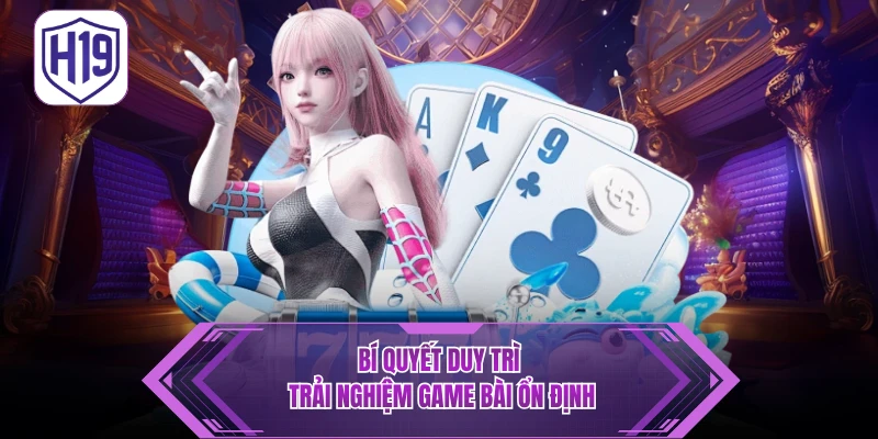 Top Game Đổi Thưởng - H19 Bật Mí Lựa Chọn Nổi Bật Hiện Nay